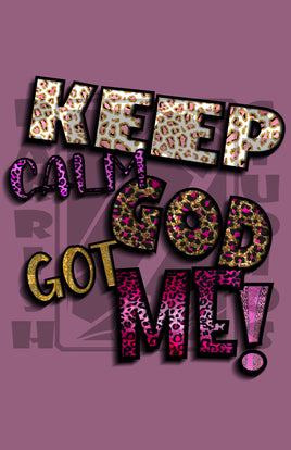 Keep Calm God Go Me!